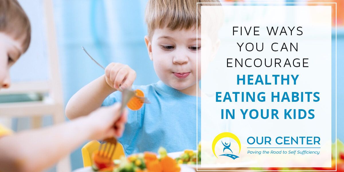 How to Encourage Healthy Eating Habits in Kids