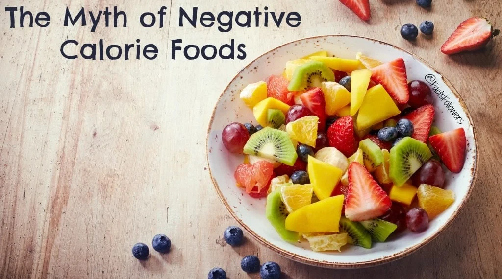 The Myth of Negative-Calorie Foods